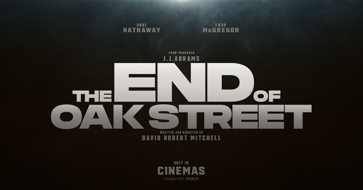 The End of Oak Street | Official Movie Site | Warner Bros. Pictures